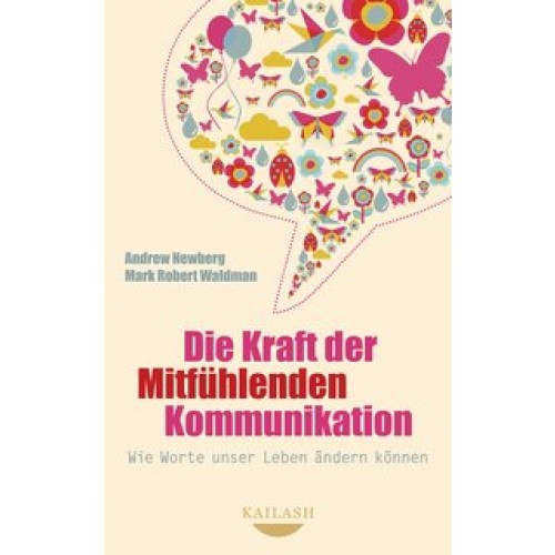 Die Kraft der Mitfühlenden Kommunikation