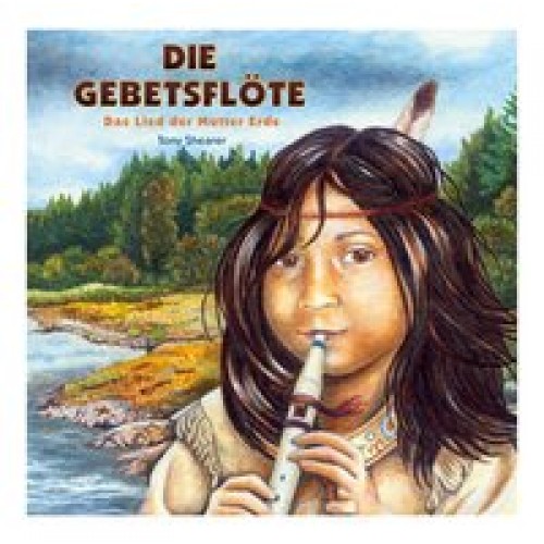 Die Gebetsflöte