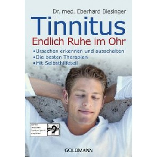 Tinnitus. Endlich Ruhe im Ohr