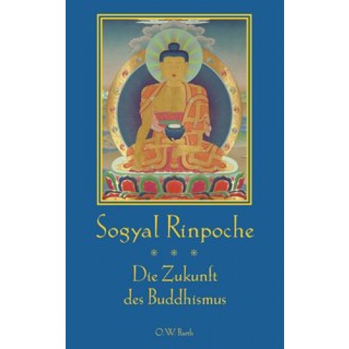 Die Zukunft des Buddhismus