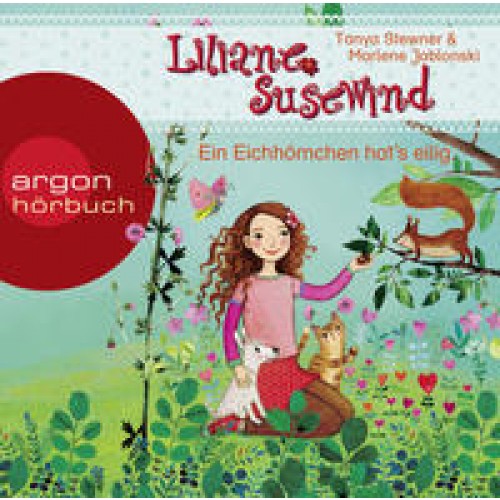 Liliane Susewind – Ein Eichhörnchen hat's eilig