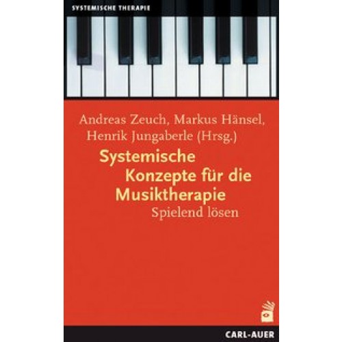 Systemische Konzepte für die Musiktherapie