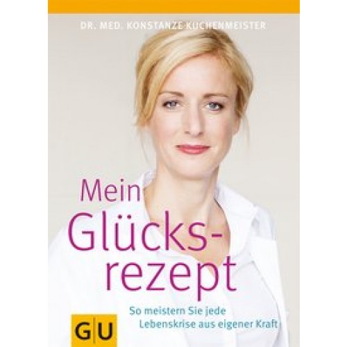 Mein Glücksrezept