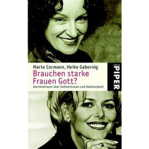 Brauchen starke Frauen Gott?