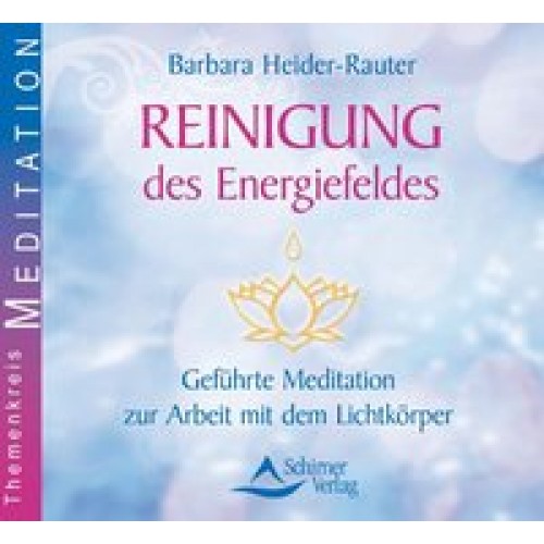 Reinigung des Energiefeldes