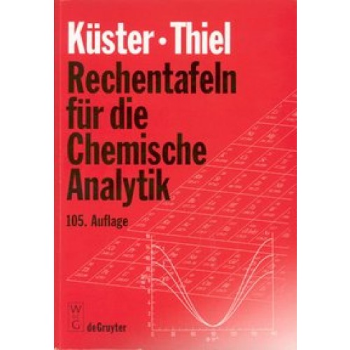 Rechentafeln für die Chemische Analytik