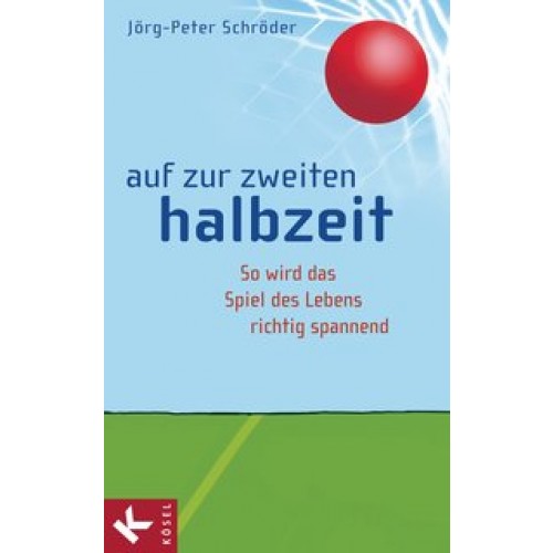 Auf zur zweiten Halbzeit