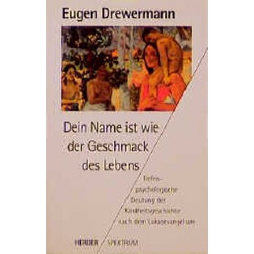 Dein Name ist wie der Geschmack des Lebens