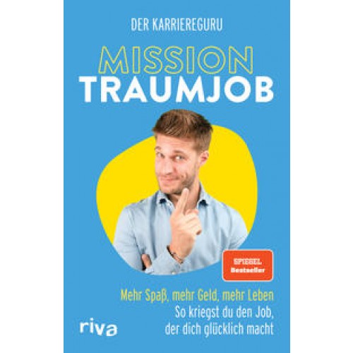 Mission Traumjob