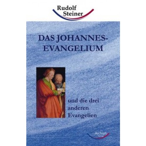 Das Johannes-Evangelium und die drei anderen Evangelien