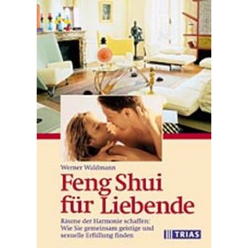 Feng Shui für Liebende