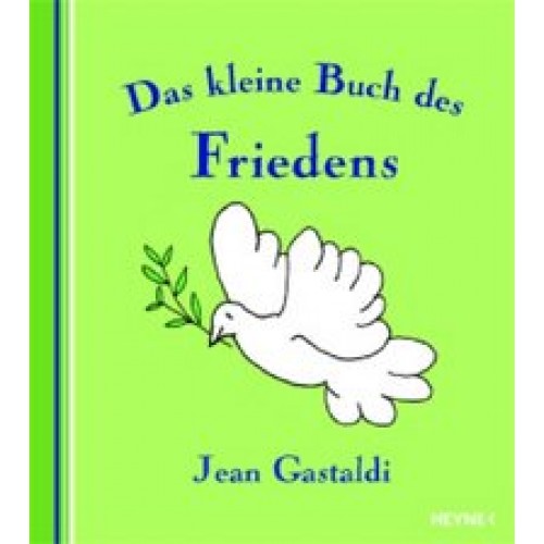 Das kleine Buch des Friedens