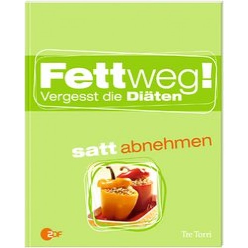 Fettweg!