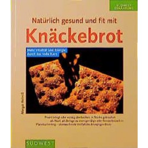 Natürlich gesund und fit mit Knäckebrot