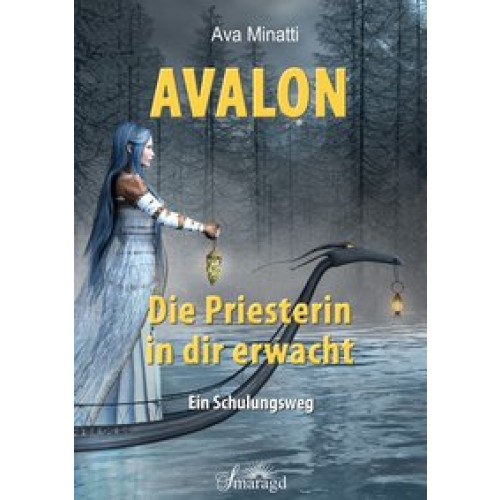 Avalon - Die Priesterin in dir erwacht