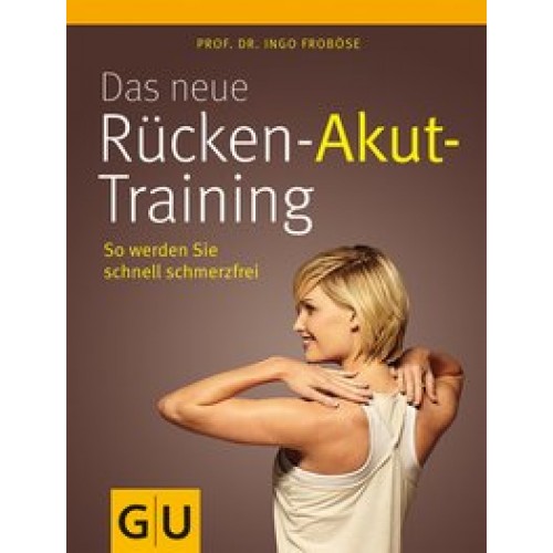 Das neue Rücken-Akut-Training