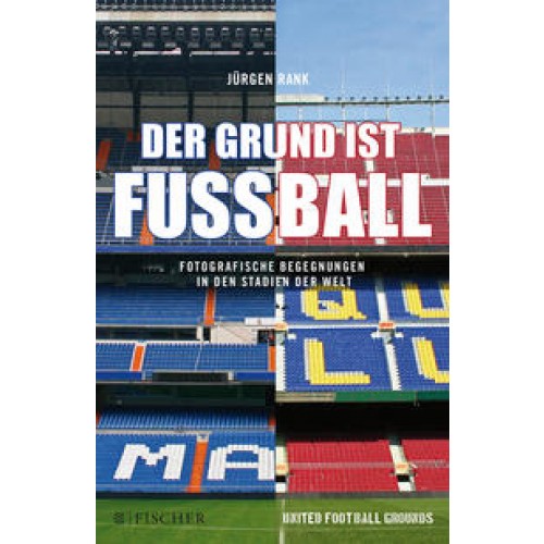 Der Grund ist Fußball