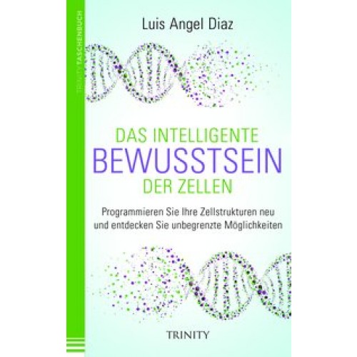 Das intelligente Bewusstsein der Zellen