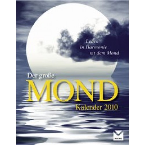 Der große Mondkalender 2010