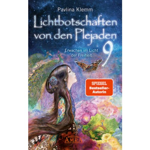 Lichtbotschaften von den Plejaden Band 9