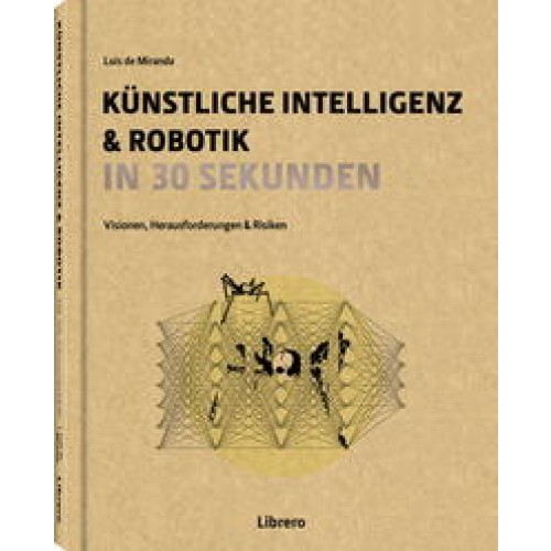 Künstliche Intelligenz in 30 Sekunden