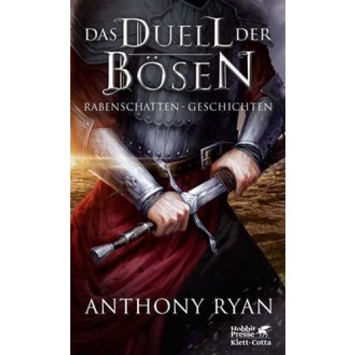 Das Duell der Bösen: Rabenschatten-Geschichten [Gebundene Ausgabe] [2017] Anthony Ryan, Riffel, Sara