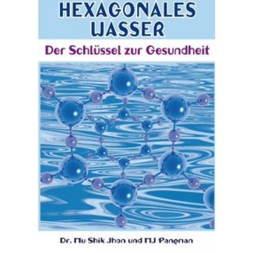 Hexagonales Wasser