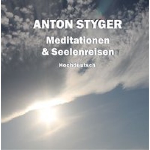 Meditationen und Seelenreisen, Hochdeutsch