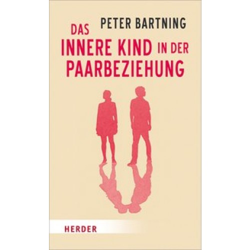 Das Innere Kind in der Paarbeziehung