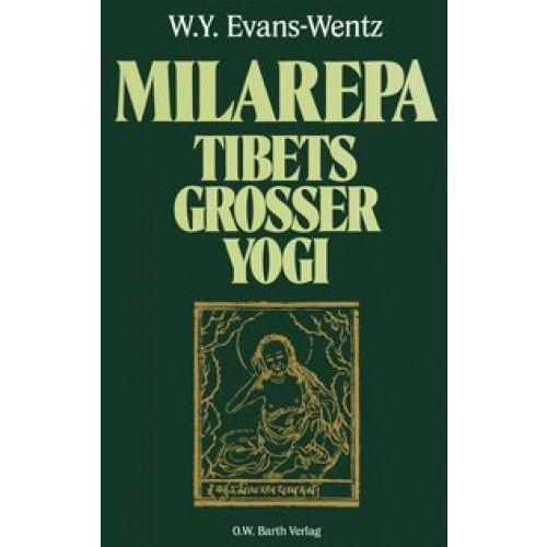 Milarepa - Tibets großer Yogi