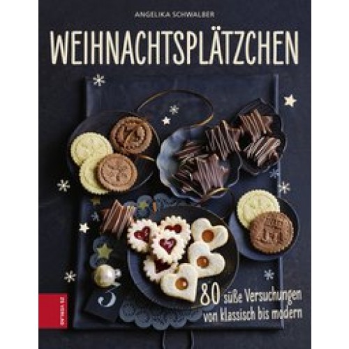 Weihnachtsplätzchen: 80 süße Versuchungen von klassisch bis modern [Gebundene Ausgabe] [2015] Schwal