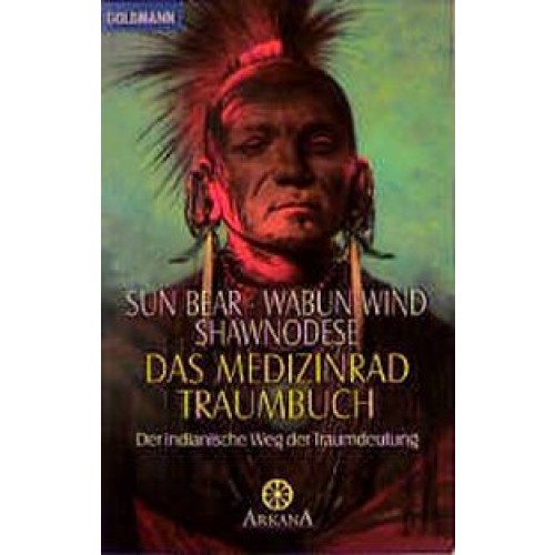 Das Medizinrad-Traumbuch