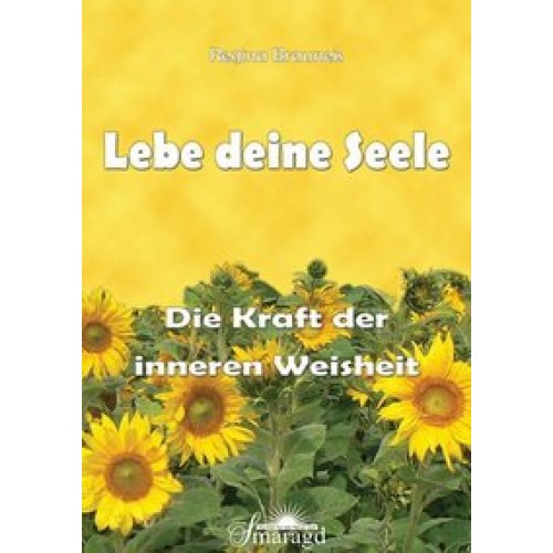 Lebe deine Seele