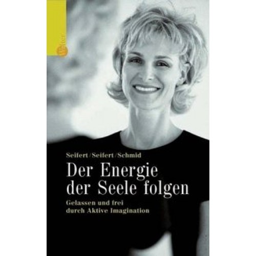 Der Energie der Seele folgen