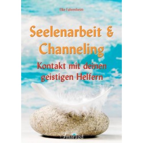 Seelenarbeit & Channeling