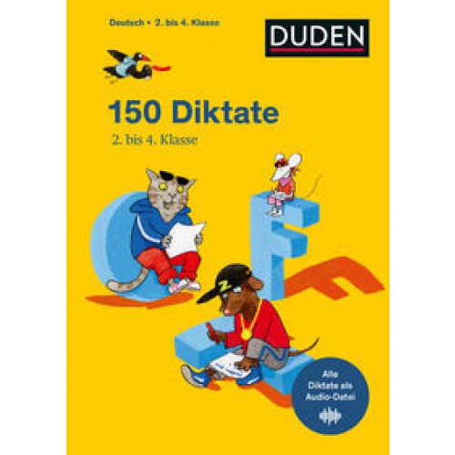 150 Diktate 2. bis 4. Klasse