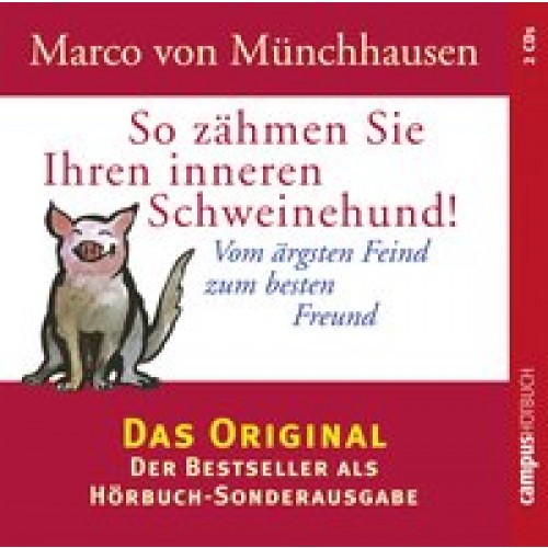 So zähmen Sie Ihren inneren Schweinehund!