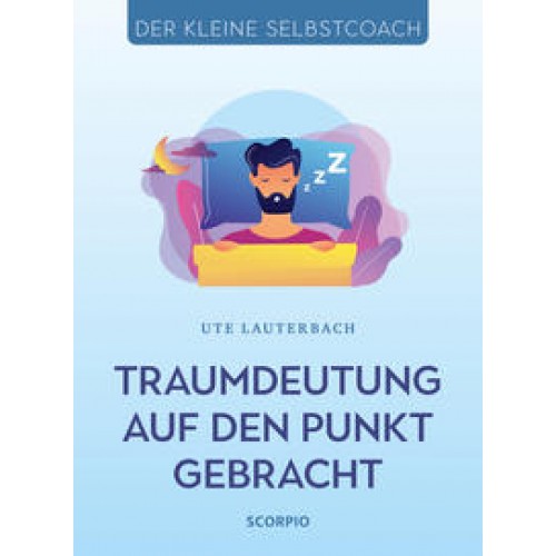 Traumdeutung auf den Punkt gebracht