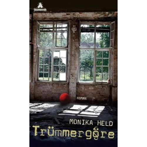 Trümmergöre [Gebundene Ausgabe] [2014] Held, Monika