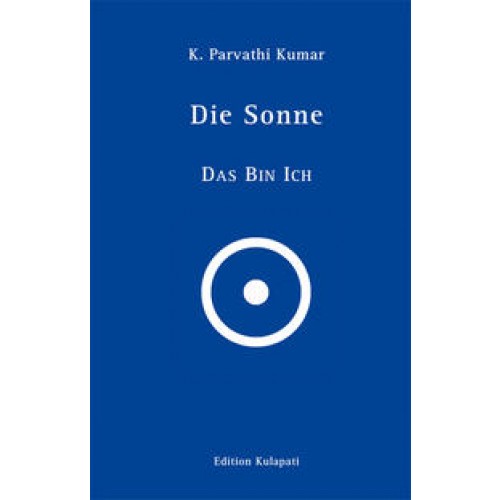 Die Sonne – Das Bin Ich