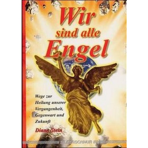 Wir sind alle Engel