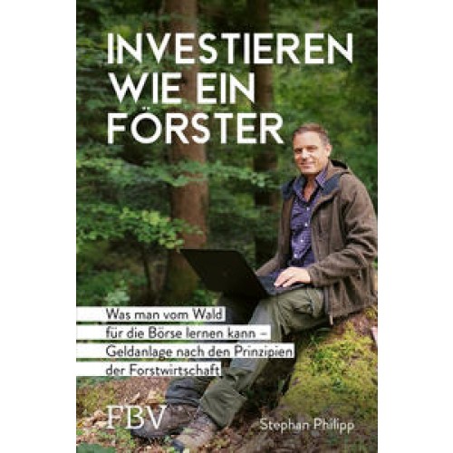 Investieren wie ein Förster