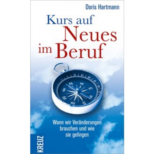 Kurs auf Neues im Beruf