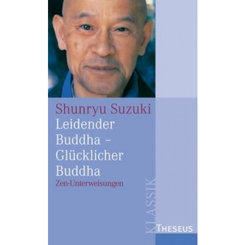 Leidender Buddha - Glücklicher Buddha