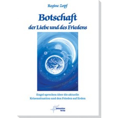 Botschaft der Liebe und des Friedens