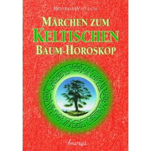 Märchen zum Keltischen Baumhoroskop