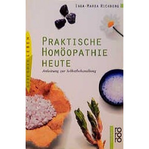 Praktische Homöopathie heute