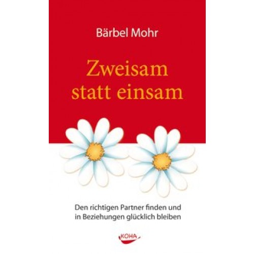 Zweisam statt einsam