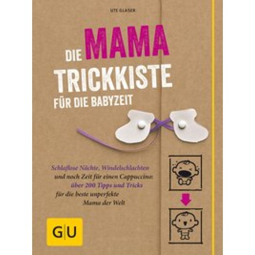 Die Mama-Trickkiste für die Babyzeit