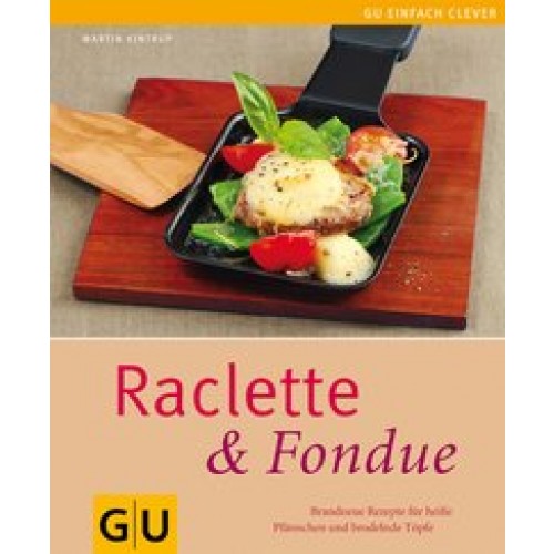 Raclette & Fondue